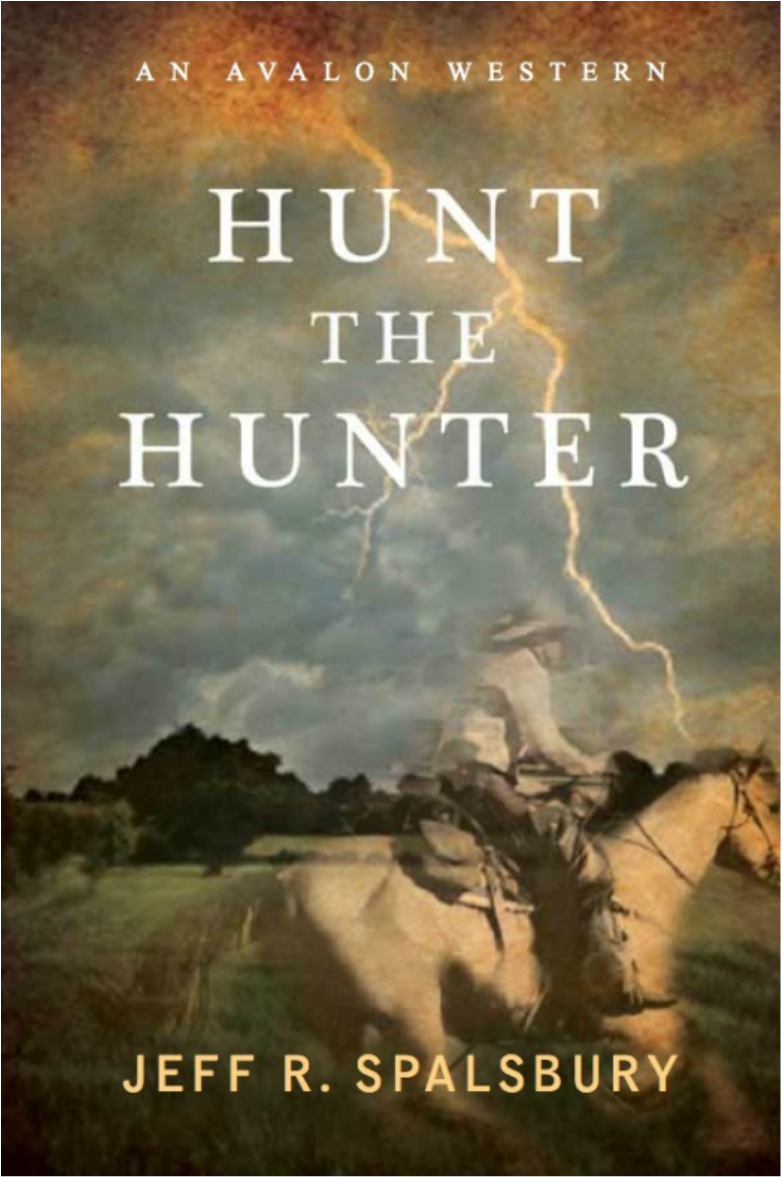 western-novels-hunt-the-hunter-the-novels-of-jeff-r-spalsbury